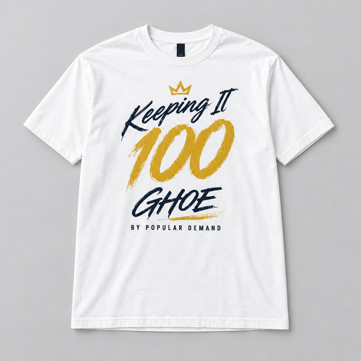 Keeping It 100 GHOE T-Shirt – White