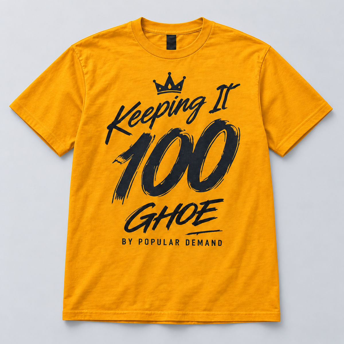 Keeping It 100 GHOE T-Shirt – Gold