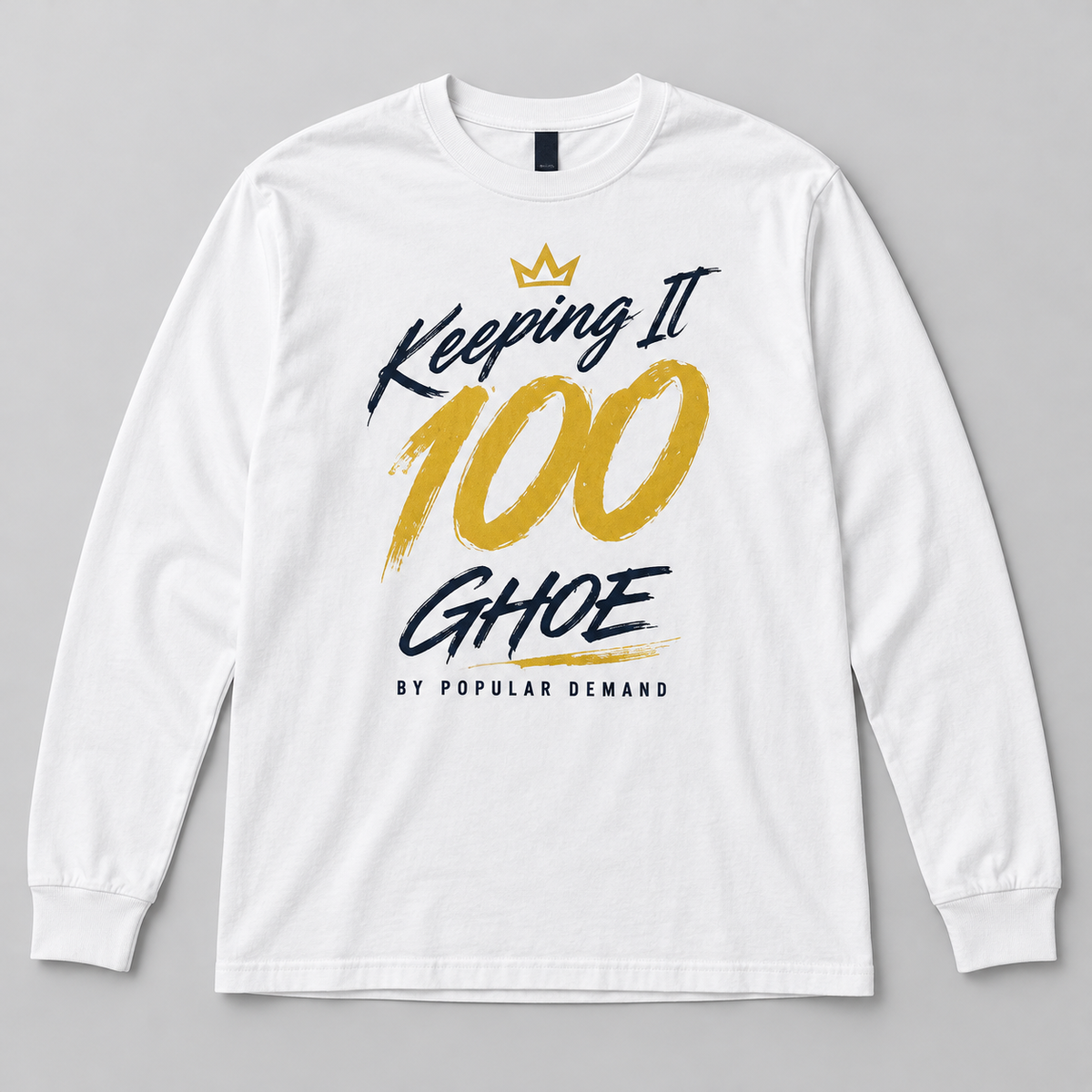 Keeping It 100 GHOE Long Sleeve – White
