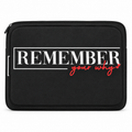 Black Remember Your Why zippered laptop sleeve with white lettering and red script
