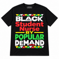 Black Student Nurse by Popular Demand T-Shirt studio mockup