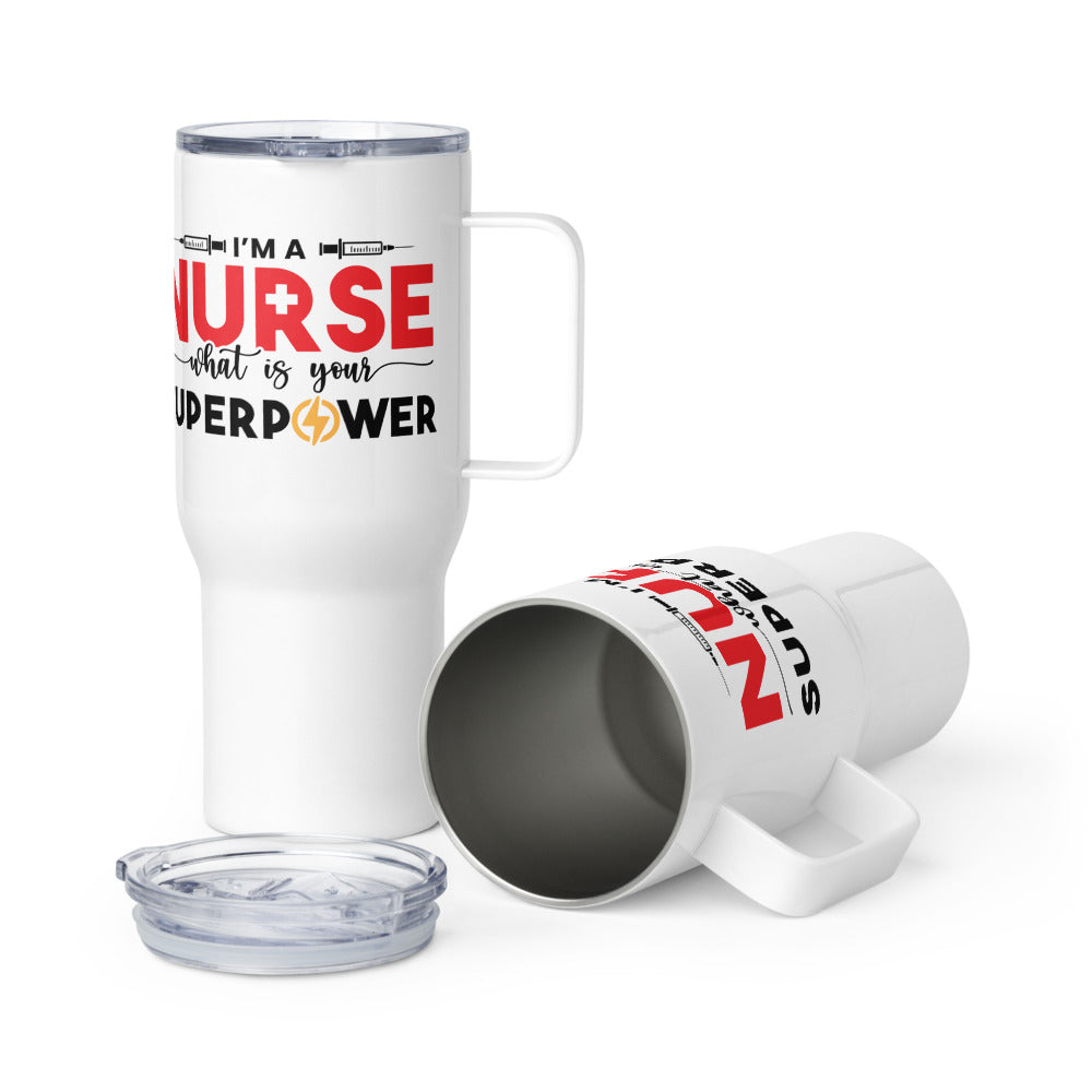 I'm A Nurse What Is Your Superpower Travel Mug in Red
